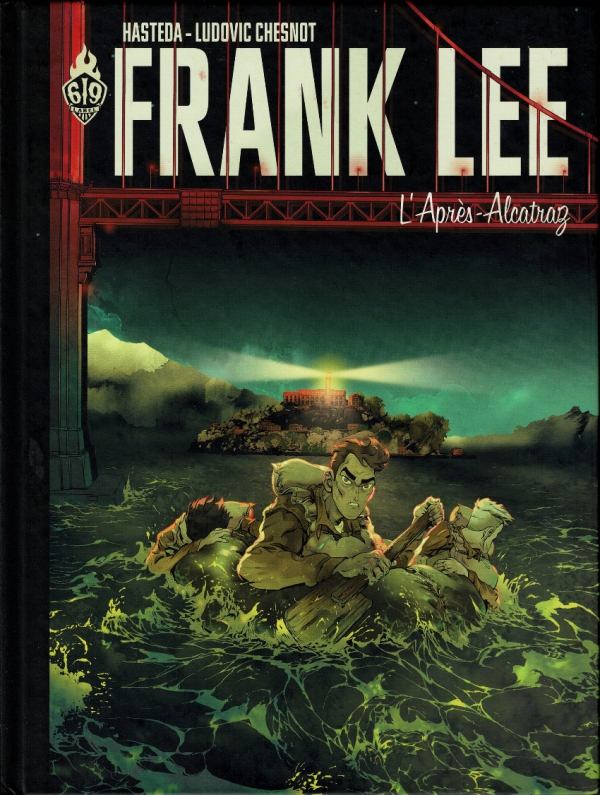 Ca Pétille - Frank Lee : L’après Alcatraz