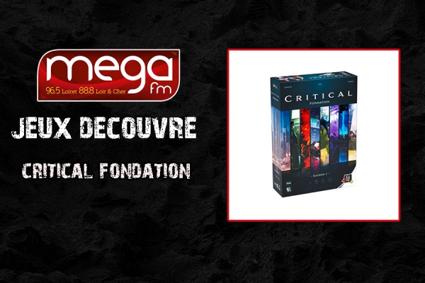 Jeux Découvre : Critical Fondation