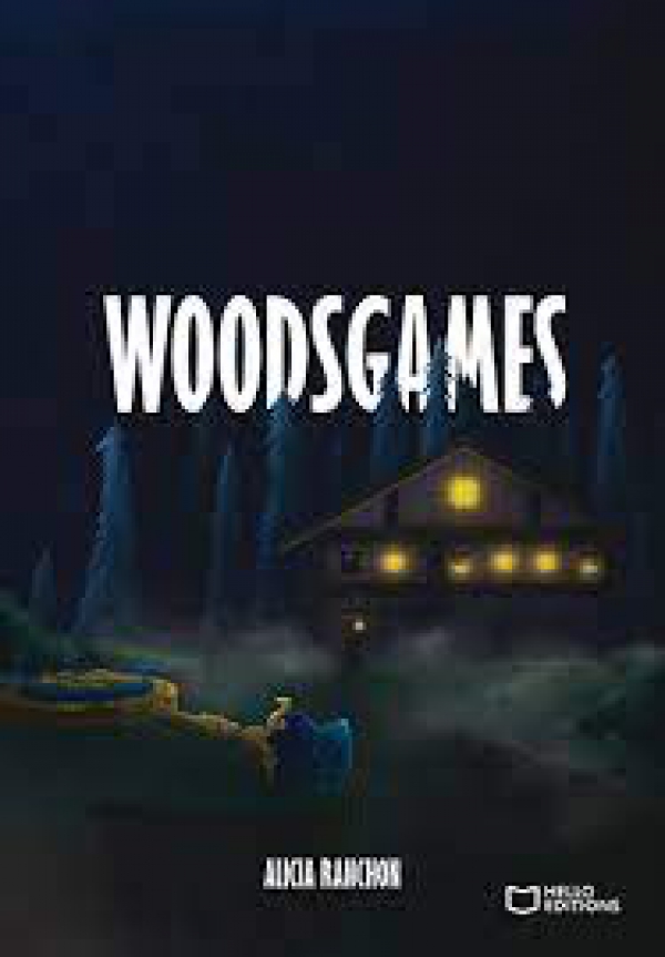 La Minute Littéraire De Jenni : &quot;Woodgames&quot; de Alicia Ranchon