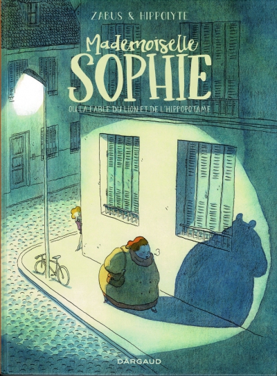 Ca Pétille - Mademoiselle Sophie ou la fable du lion et de l’hippopotame