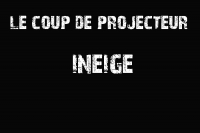 Le Coup De Projecteur - Ineige