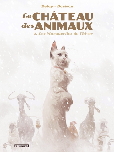 Ca pétille : Le château des animaux T2: Les marguerites de l’hiver