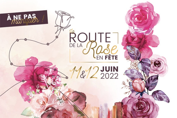 Sortez chez vous ! La route de la rose en fête