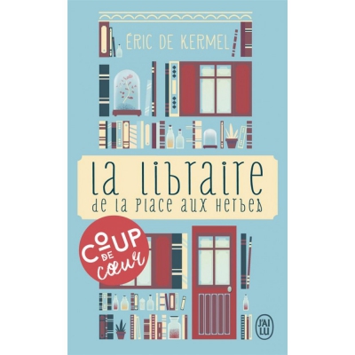 La Minute Littéraire De Jenni : &quot;La librairie de la place aux herbes&quot;