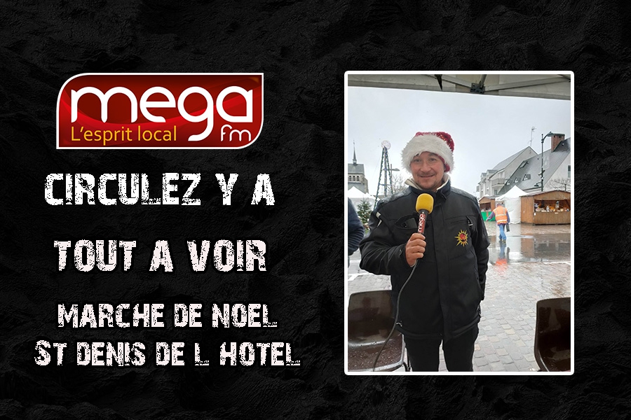 Circulez y&#039;a tout à voir en direct du Marché de Noël de St Denis de l&#039;Hotel