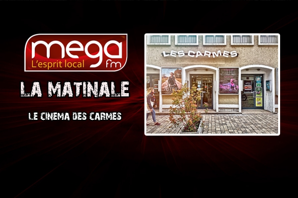 L&#039;invité de la matinale : Le Cinéma des Carmes