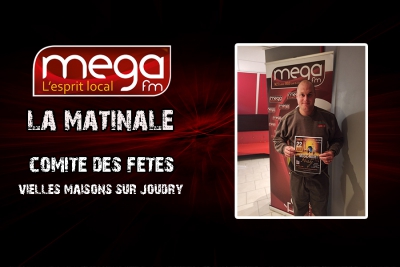 L&#039;invité de la matinale : Comité des fêtes de Vielles-Maisons-sur-Joudry