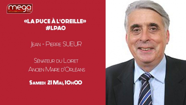 La Puce à l&#039;oreille avec Jean-Pierre Sueur