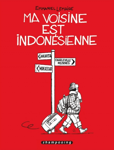 Ca pétille : Ma Voisine Est Indonésienne