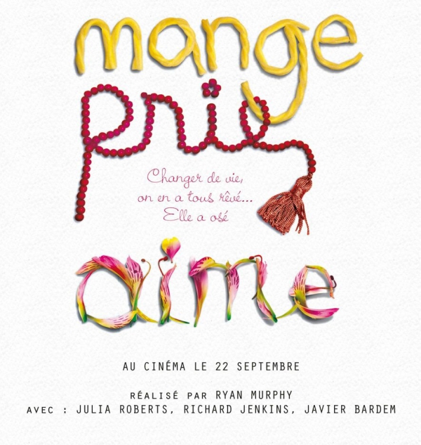 La Minute Littéraire De Jenni : &quot;Mange, prie, aime&quot;