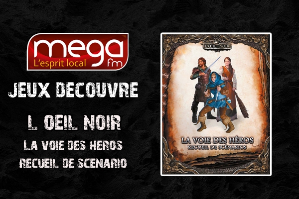 Jeux Découvre : l&#039;Oeil Noir - La voie des héros, scénarios supplémentaires