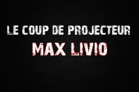 Le Coup De Projecteur - Max Livio