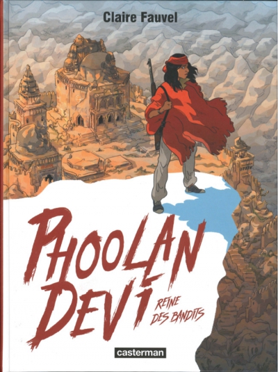 Ça Pétille : Phoolan Devi