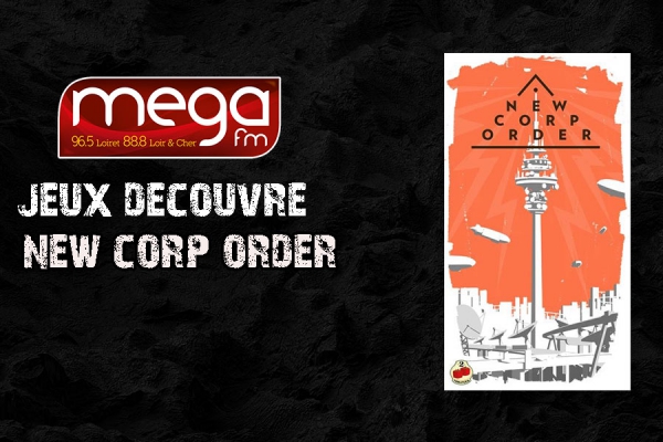 Jeux Découvre : New Corp Order