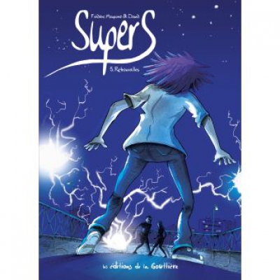 Ça Pétille : Supers Tome 5 Retrouvailles