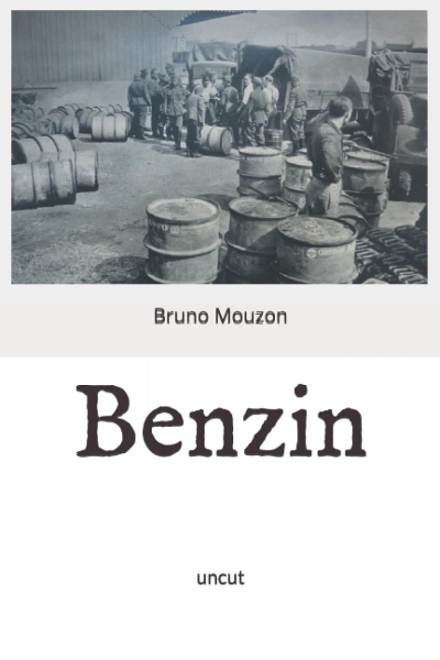 La Minute Littéraire De Jenni : &quot;Benzin&quot; de Bruno Mouzon