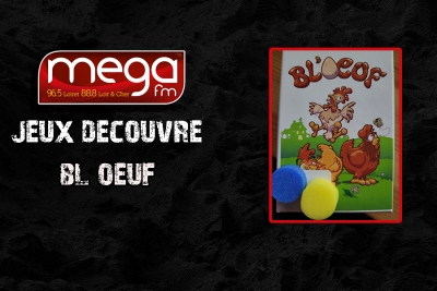 Jeux Découvre : Bl&#039;Oeuf