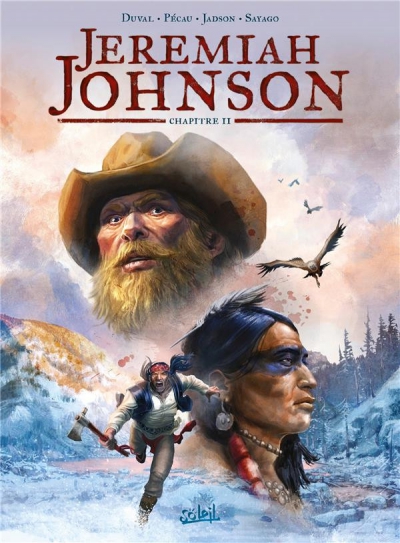 Ca pétille : Jeremiah Johnson Chapitre 2