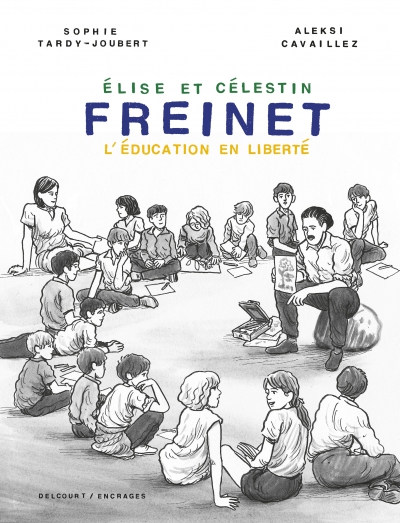 Ca Pétille - FREINET L’éducation en liberté