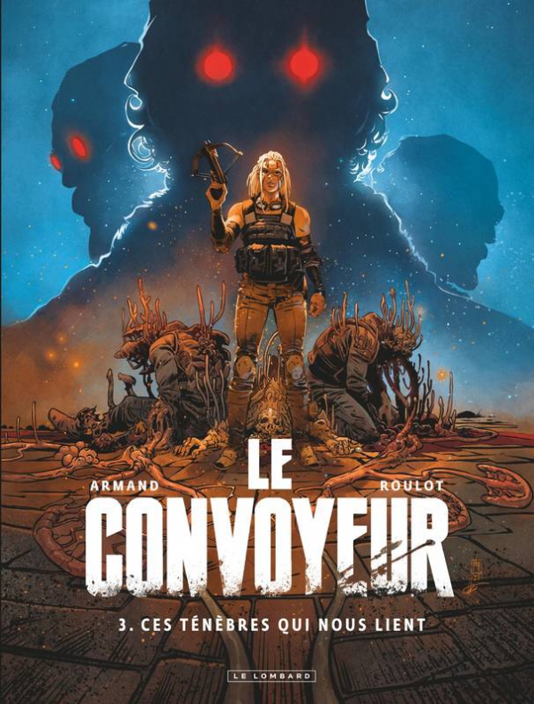 Ca P&eacute;tille - Le Convoyeur Tome 3