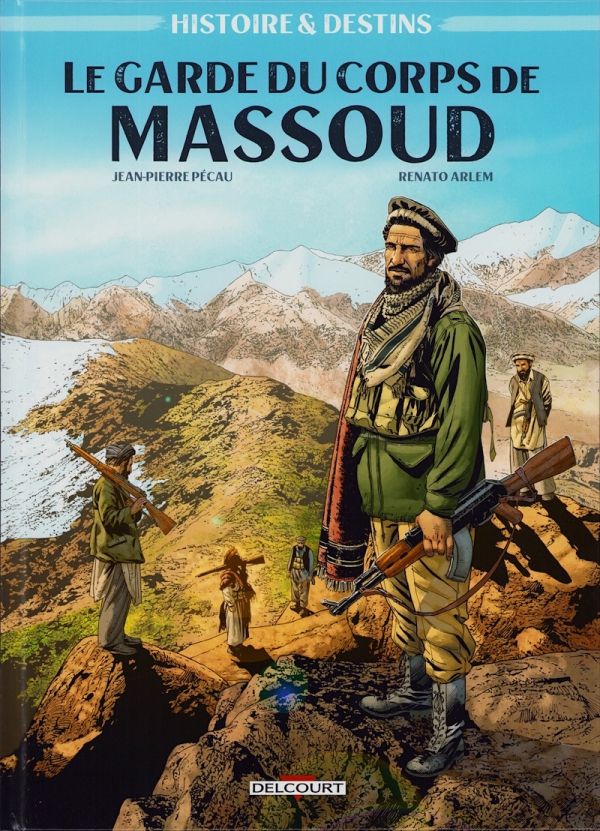 Ca p&eacute;tille : Le garde du corps de Massoud
