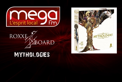 Roxxe'N Board : Mythologies