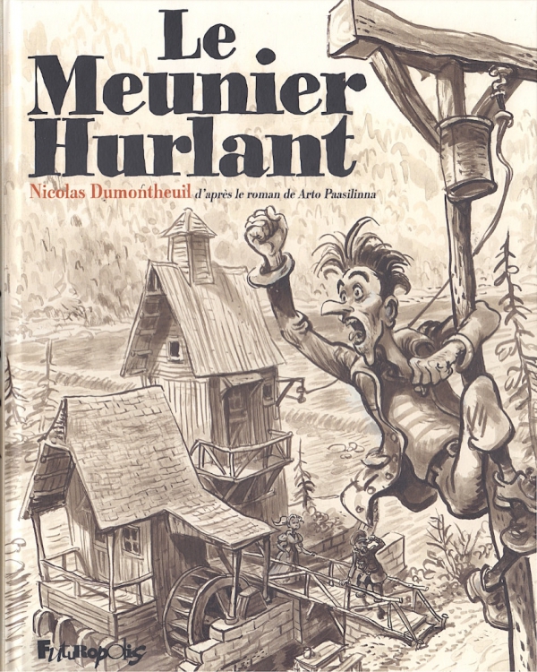 Ca P&eacute;tille - Le meunier hurlant