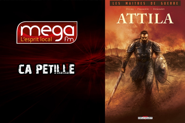 Ca P&eacute;tille - Les ma&icirc;tres de guerre - Attila