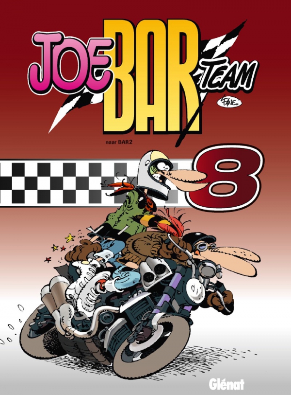 Ca p&eacute;tille : Joe Bar Team Tome 8