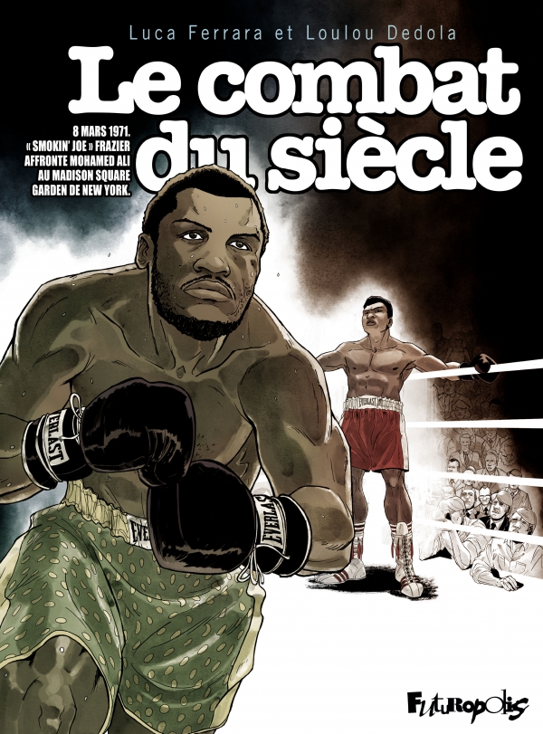 Ca p&eacute;tille : le Combat Du Si&egrave;cle