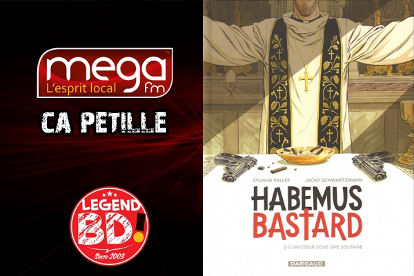 Ca P&eacute;tille -  Habemus bastard 2 - Un coeur sous une soutane