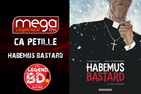 Ca P&eacute;tille - Habemus bastard