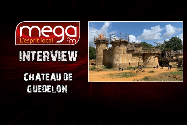 On parle du Ch&acirc;teau de Gu&eacute;delon sur M&eacute;ga FM